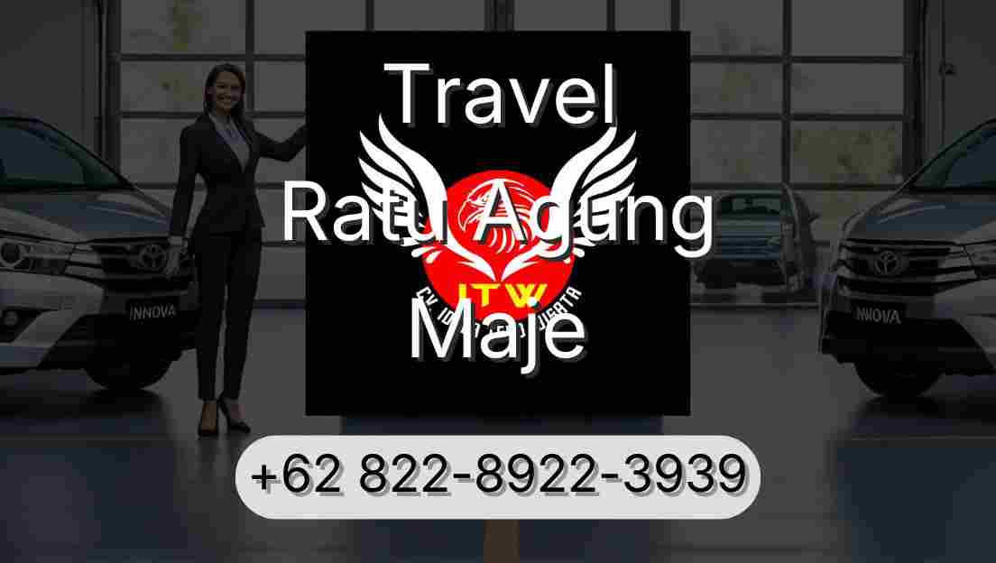 Travel Ratu Agung Maje