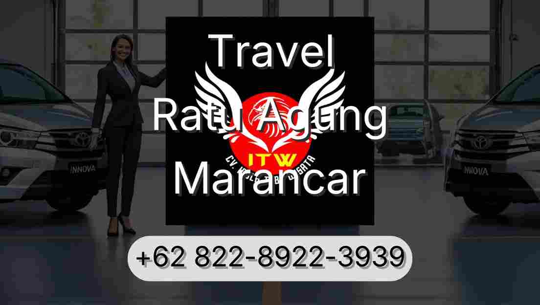 Travel Ratu Agung Marancar