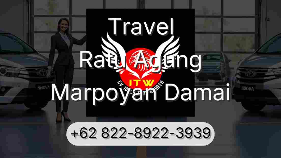 Travel Ratu Agung Marpoyan Damai