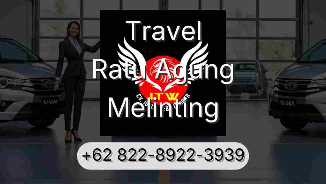 Travel Ratu Agung Melinting