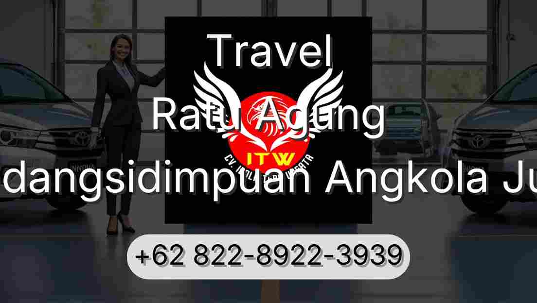 Travel Ratu Agung Padangsidimpuan Angkola Julu