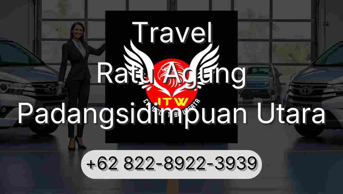 Travel Ratu Agung Padangsidimpuan Utara