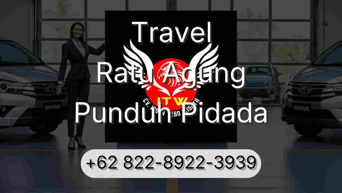 Travel Ratu Agung Punduh Pidada