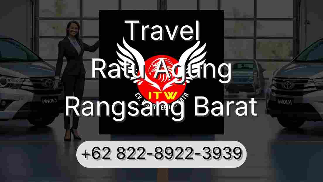 Travel Ratu Agung Rangsang Barat