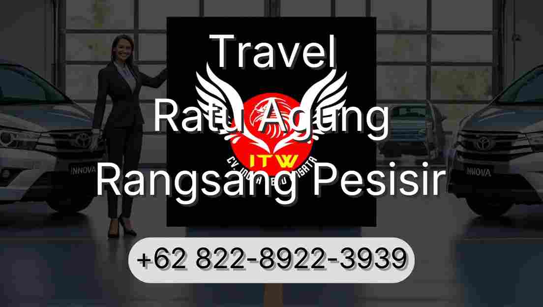 Travel Ratu Agung Rangsang Pesisir