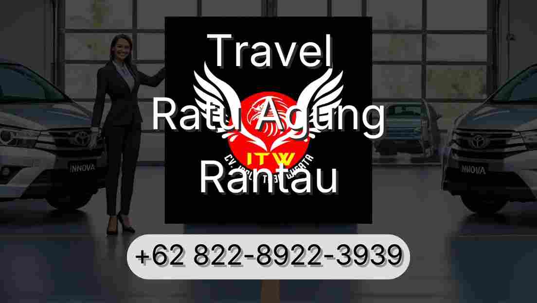 Travel Ratu Agung Rantau