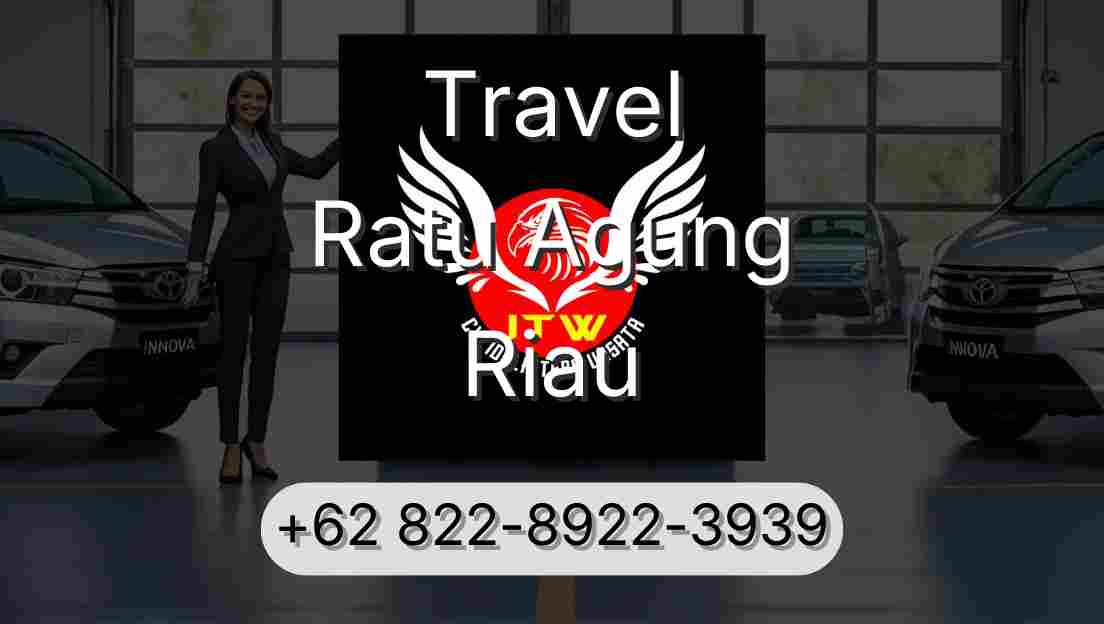 Travel Ratu Agung Riau