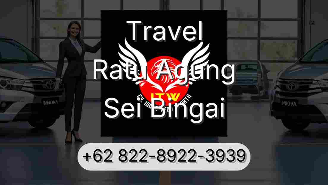 Travel Ratu Agung Sei Bingai