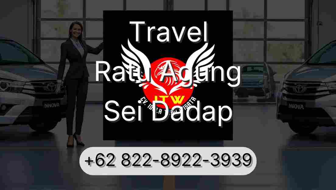 Travel Ratu Agung Sei Dadap