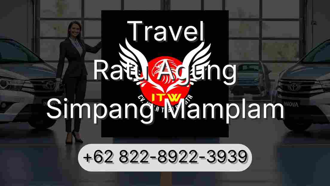 Travel Ratu Agung Simpang Mamplam