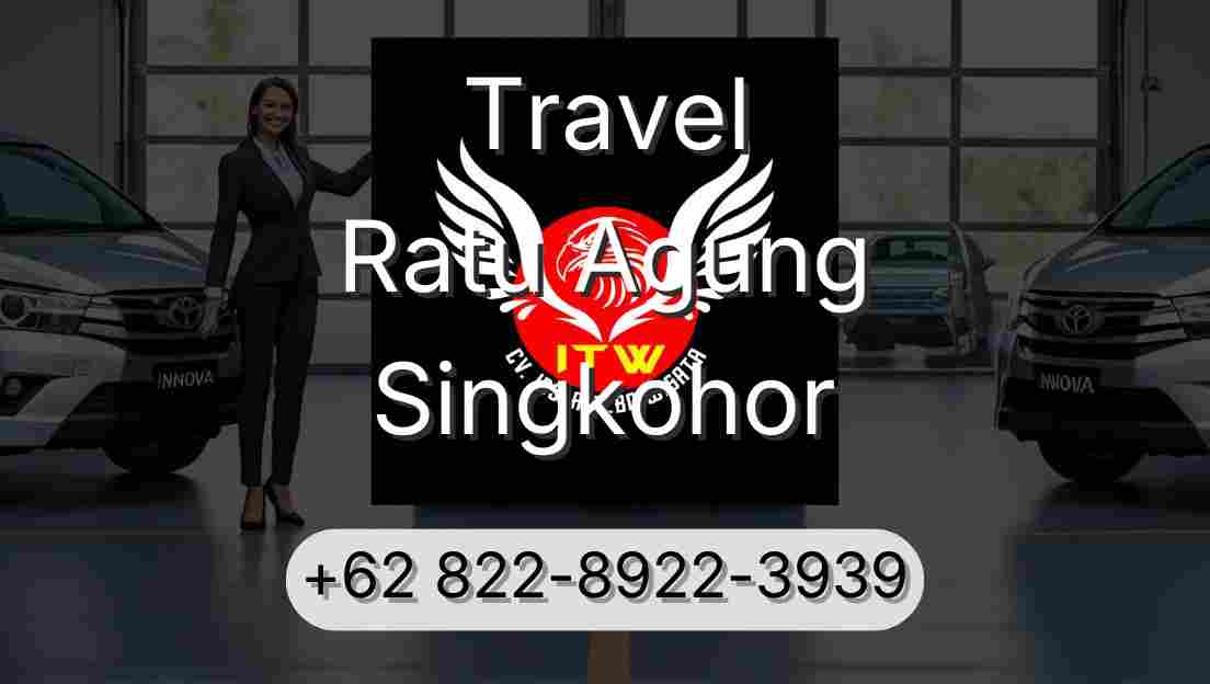 Travel Ratu Agung Singkohor