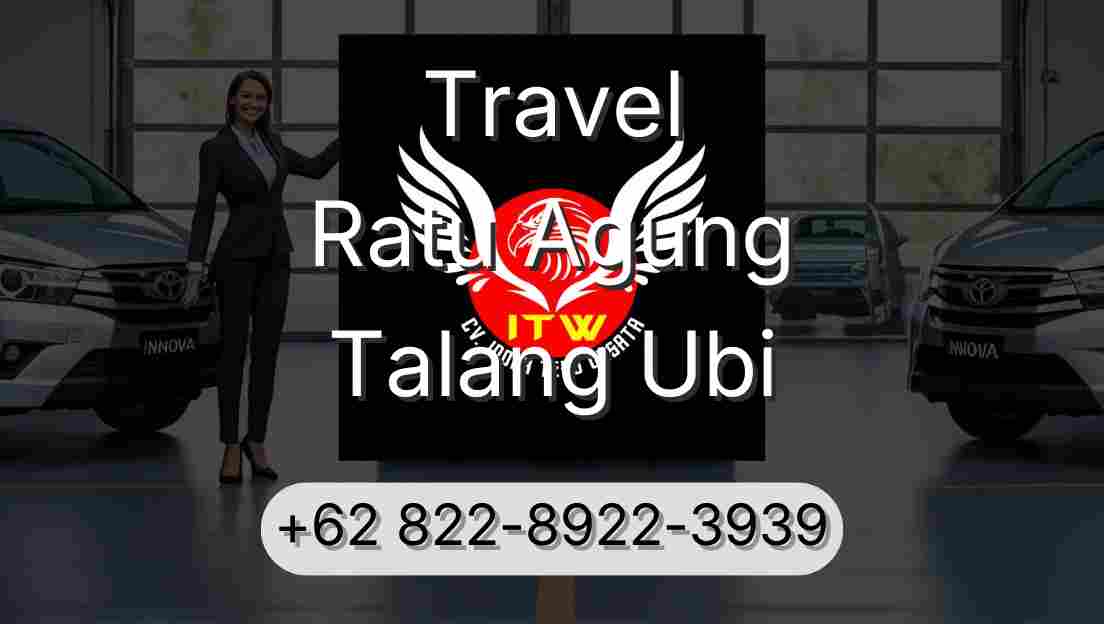 Travel Ratu Agung Talang Ubi