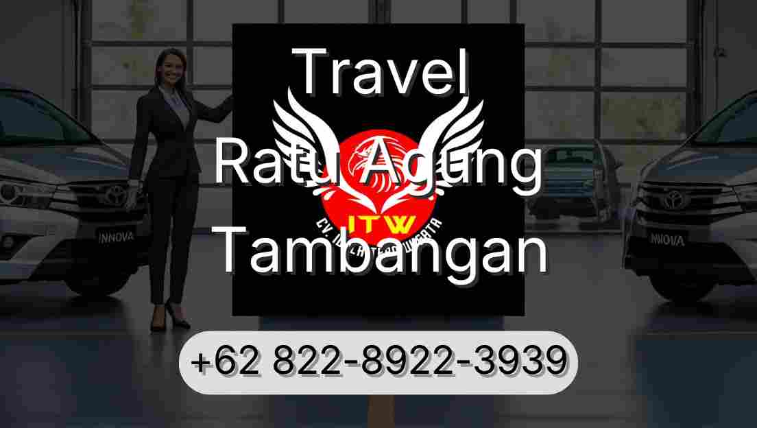 Travel Ratu Agung Tambangan
