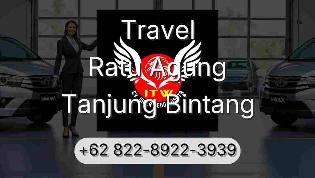 Travel Ratu Agung Tanjung Bintang
