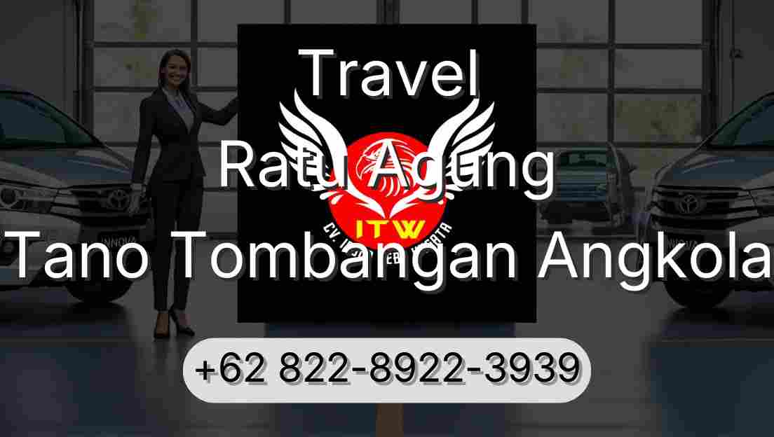 Travel Ratu Agung Tano Tombangan Angkola