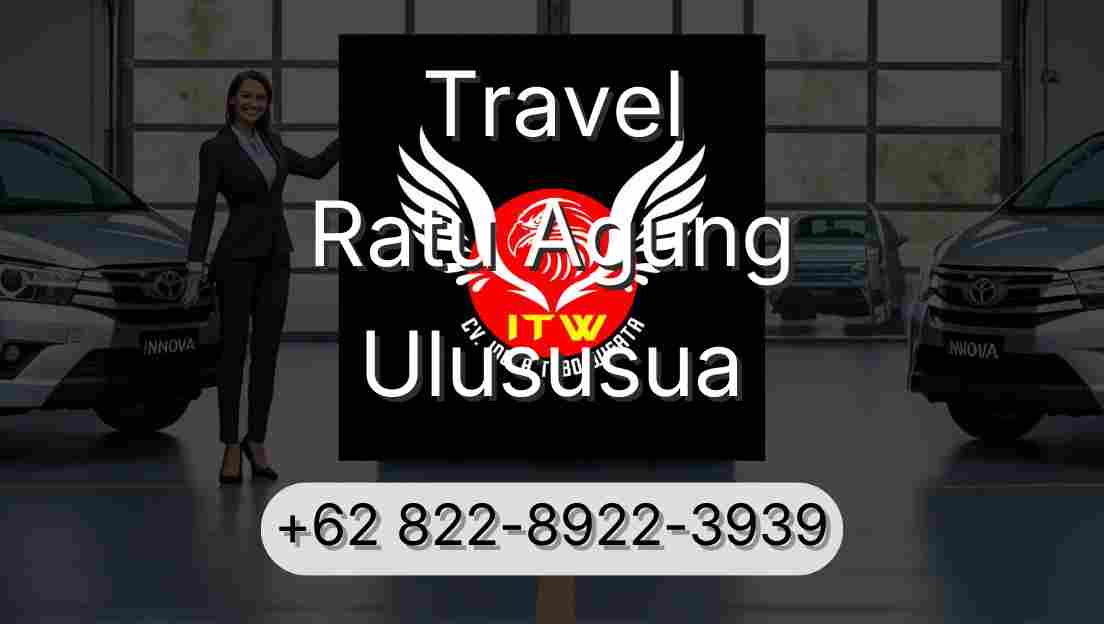 Travel Ratu Agung Ulususua