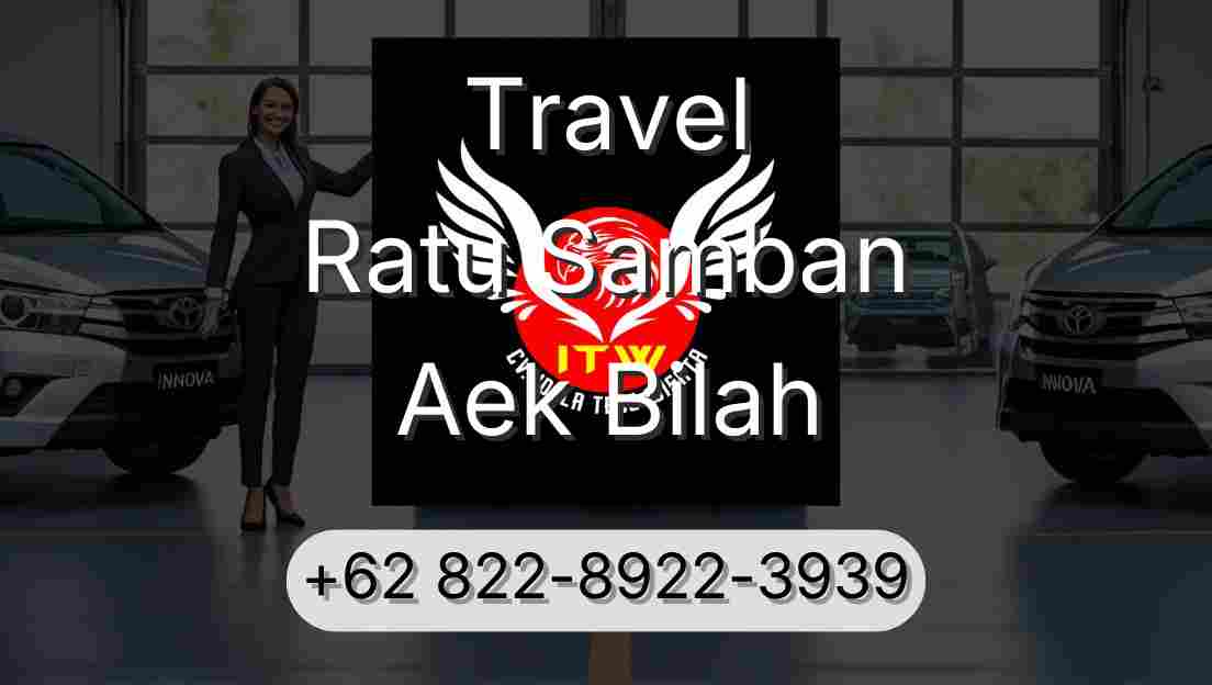 Travel Ratu Samban Aek Bilah