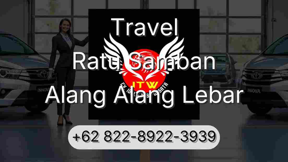 Travel Ratu Samban Alang Alang Lebar
