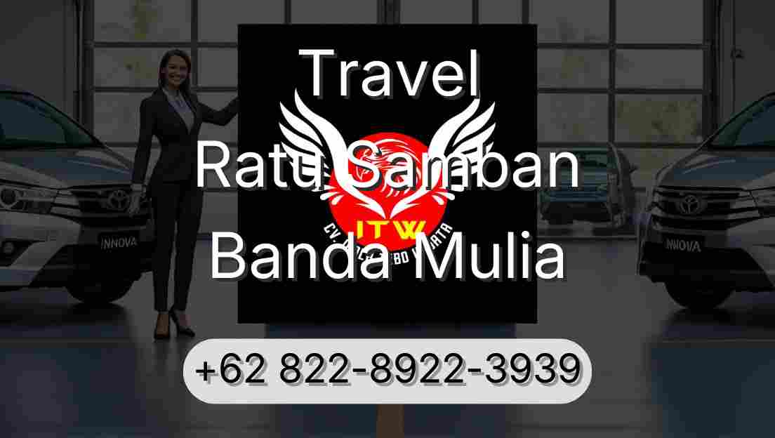 Travel Ratu Samban Banda Mulia