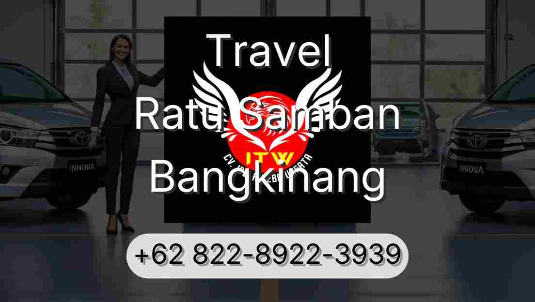 Travel Ratu Samban Bangkinang