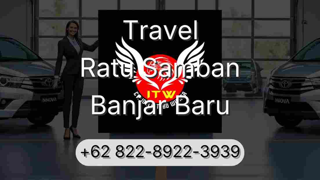 Travel Ratu Samban Banjar Baru