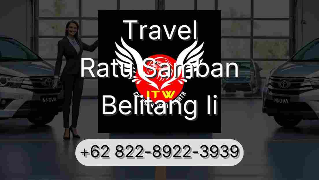 Travel Ratu Samban Belitang Ii