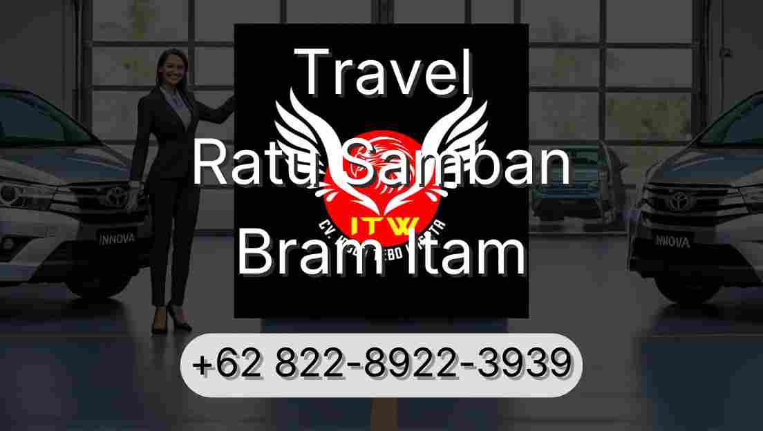 Travel Ratu Samban Bram Itam