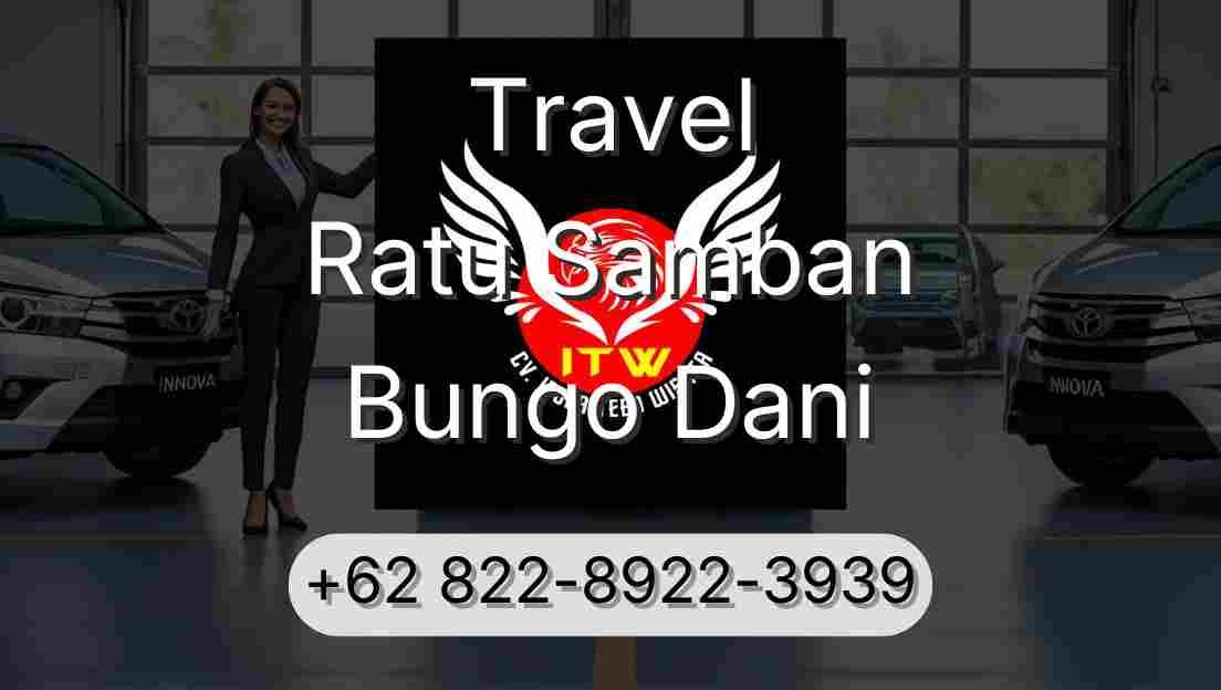 Travel Ratu Samban Bungo Dani
