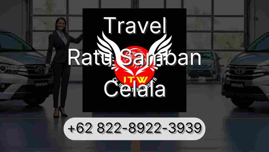 Travel Ratu Samban Celala