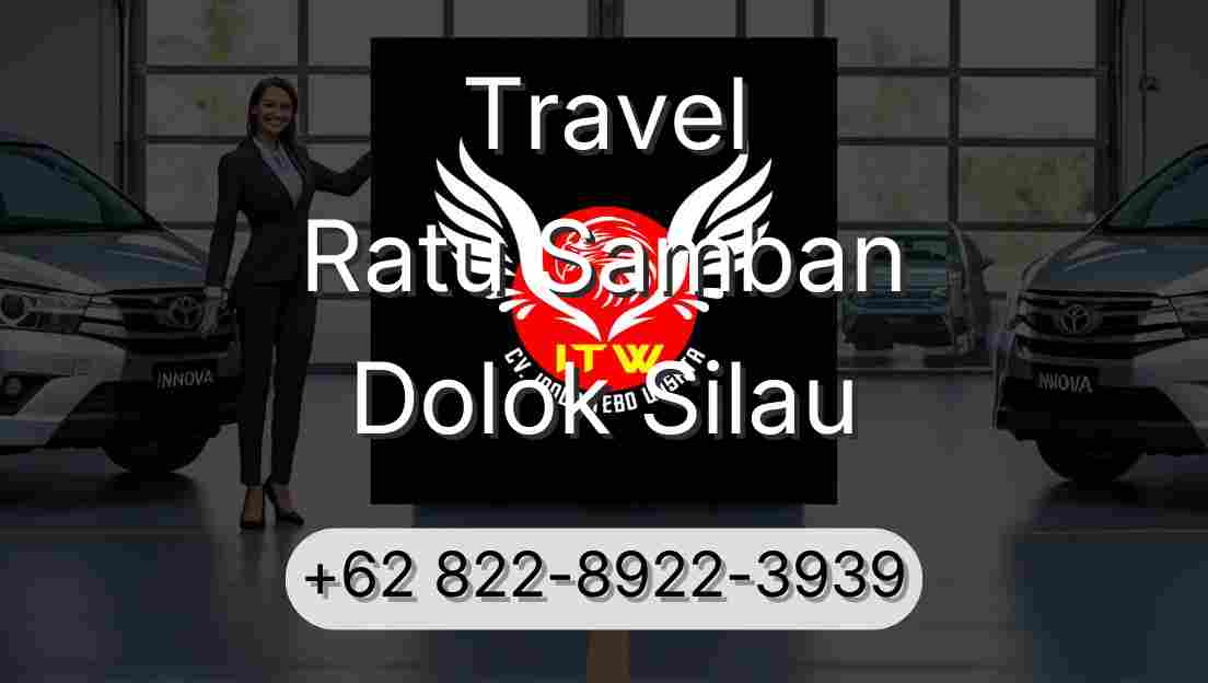Travel Ratu Samban Dolok Silau