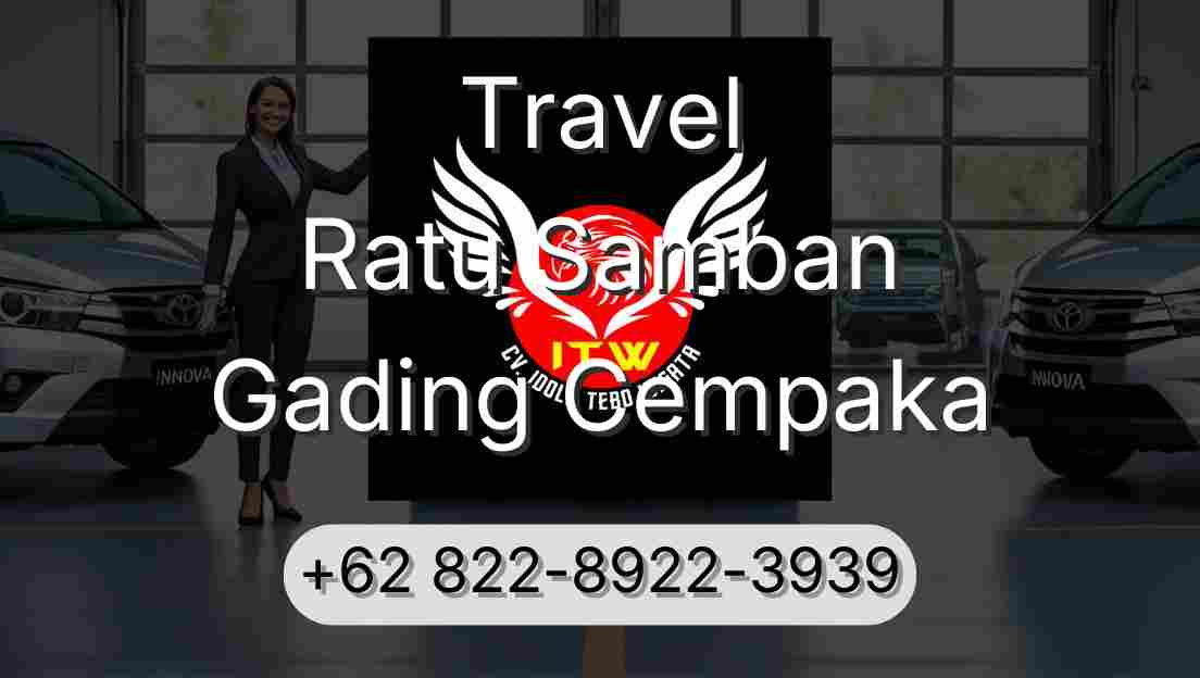 Travel Ratu Samban Gading Cempaka