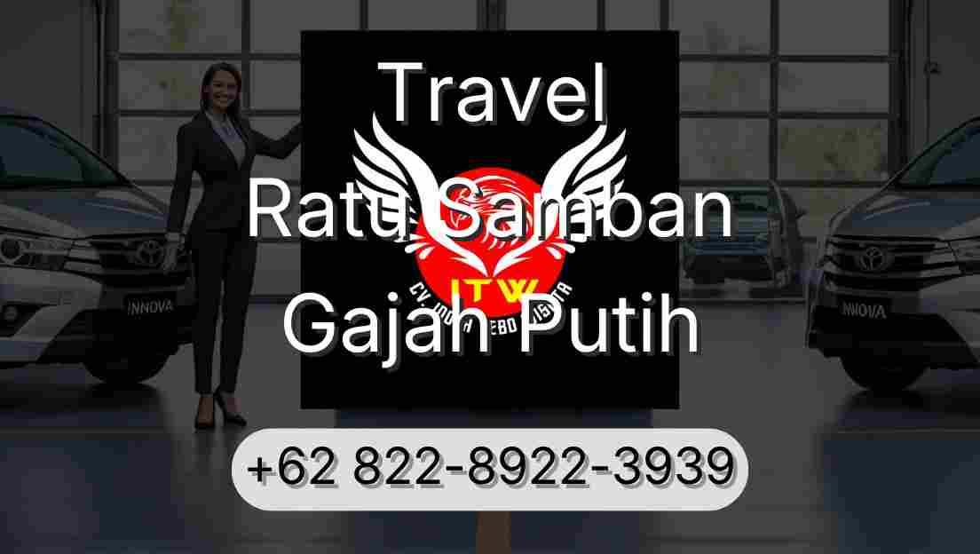 Travel Ratu Samban Gajah Putih