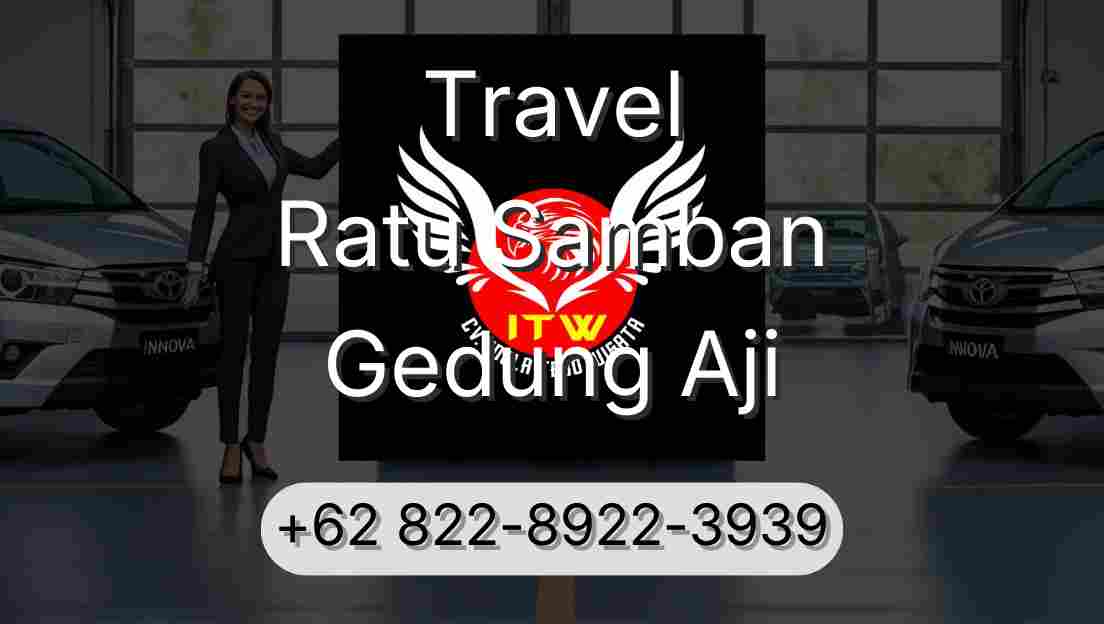 Travel Ratu Samban Gedung Aji