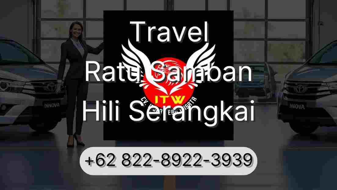 Travel Ratu Samban Hili Serangkai