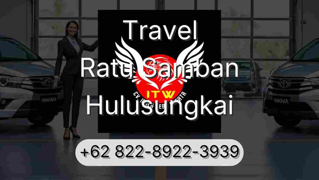 Travel Ratu Samban Hulusungkai