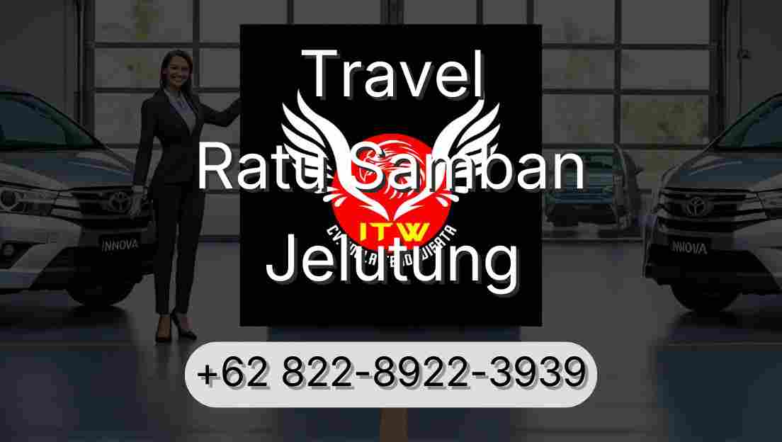 Travel Ratu Samban Jelutung