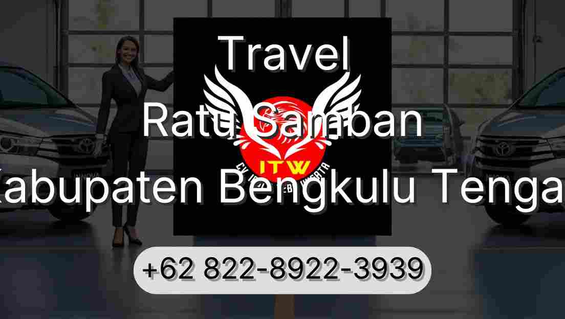 Travel Ratu Samban Kabupaten Bengkulu Tengah