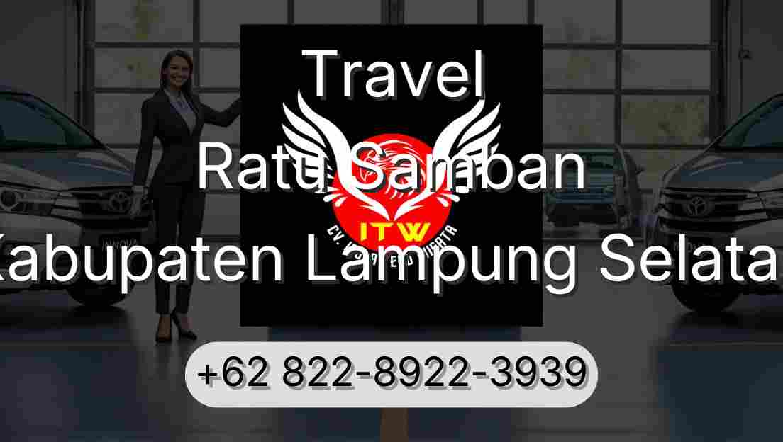 Travel Ratu Samban Kabupaten Lampung Selatan