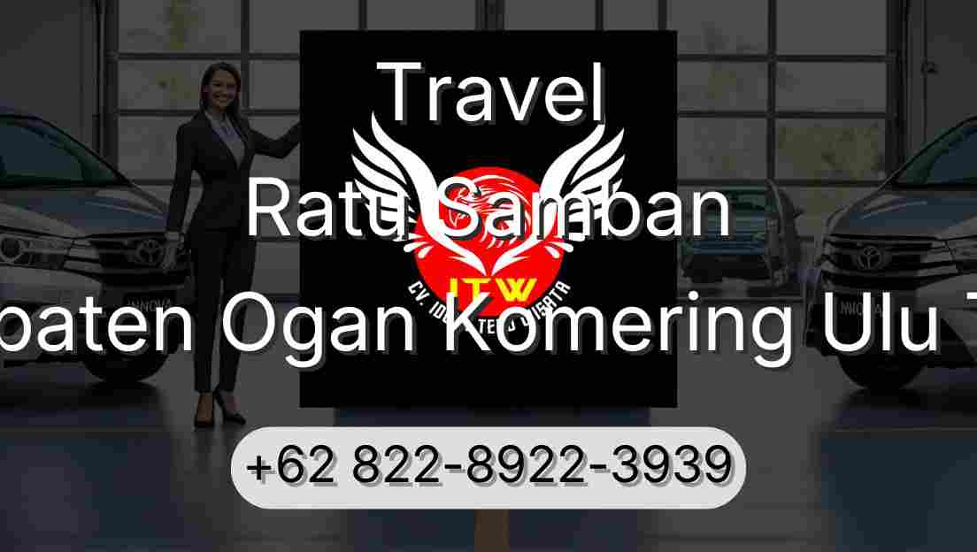 Travel Ratu Samban Kabupaten Ogan Komering Ulu Timur