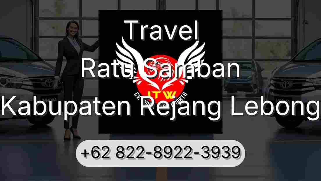 Travel Ratu Samban Kabupaten Rejang Lebong