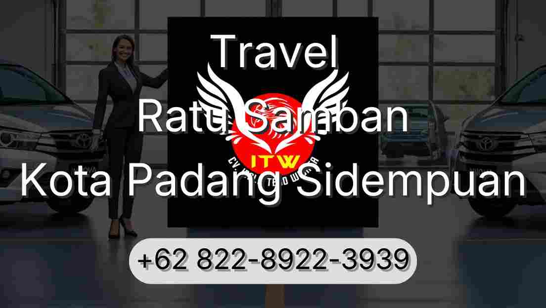 Travel Ratu Samban Kota Padang Sidempuan