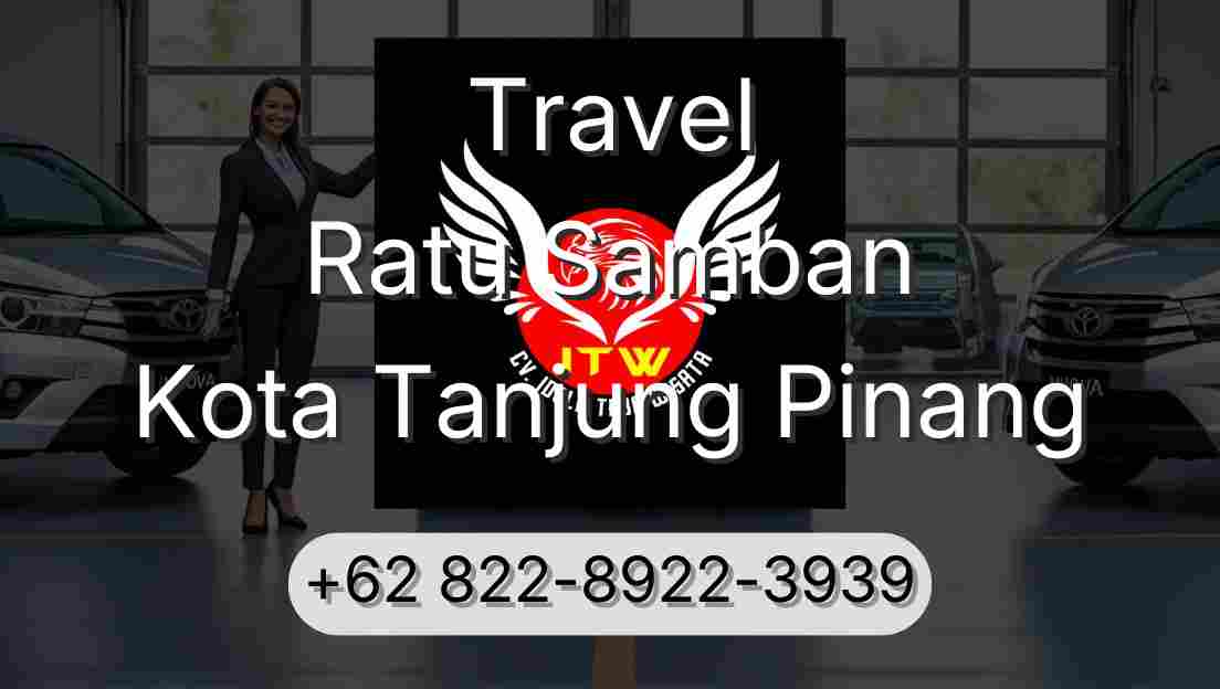 Travel Ratu Samban Kota Tanjung Pinang