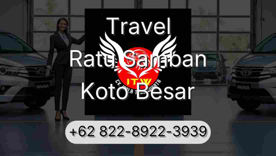 Travel Ratu Samban Koto Besar