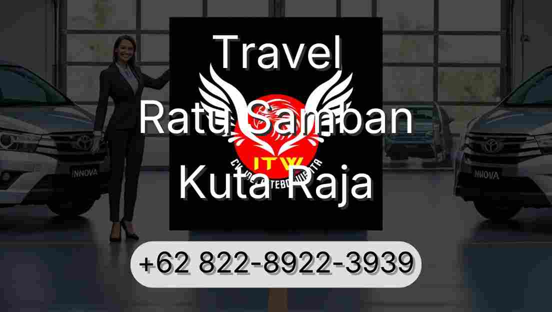 Travel Ratu Samban Kuta Raja
