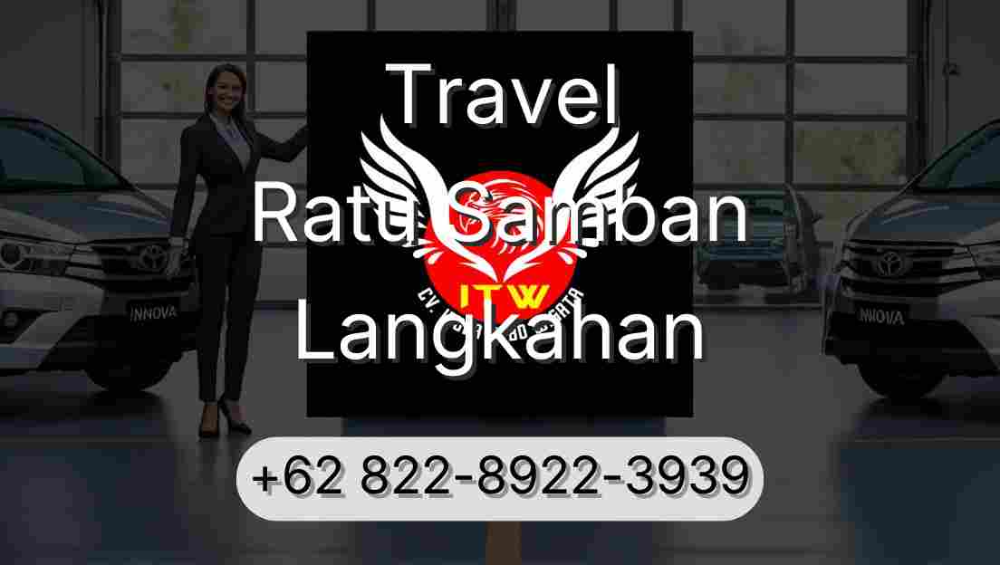Travel Ratu Samban Langkahan