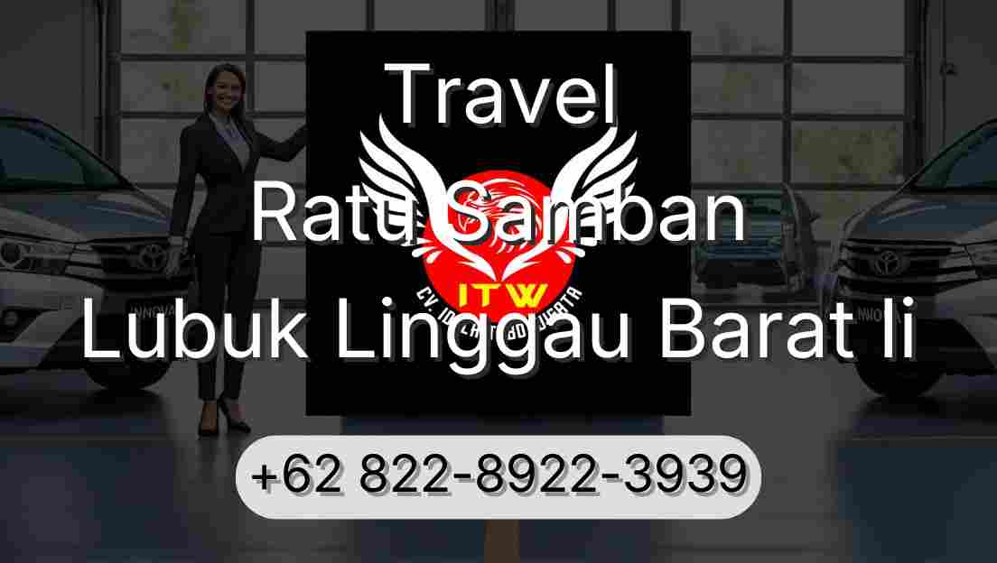 Travel Ratu Samban Lubuk Linggau Barat Ii