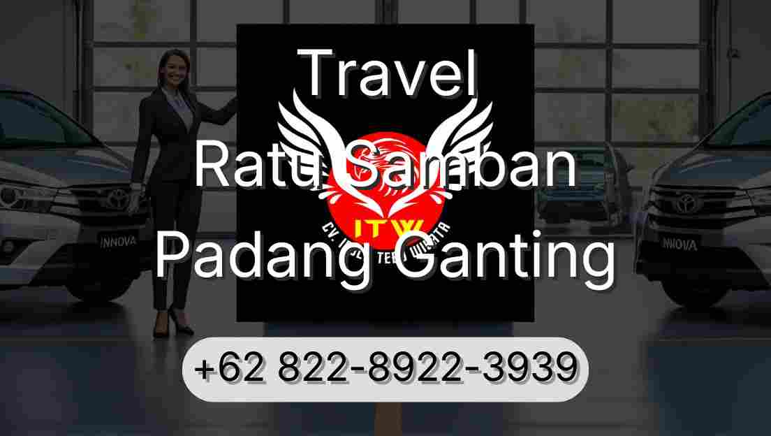 Travel Ratu Samban Padang Ganting