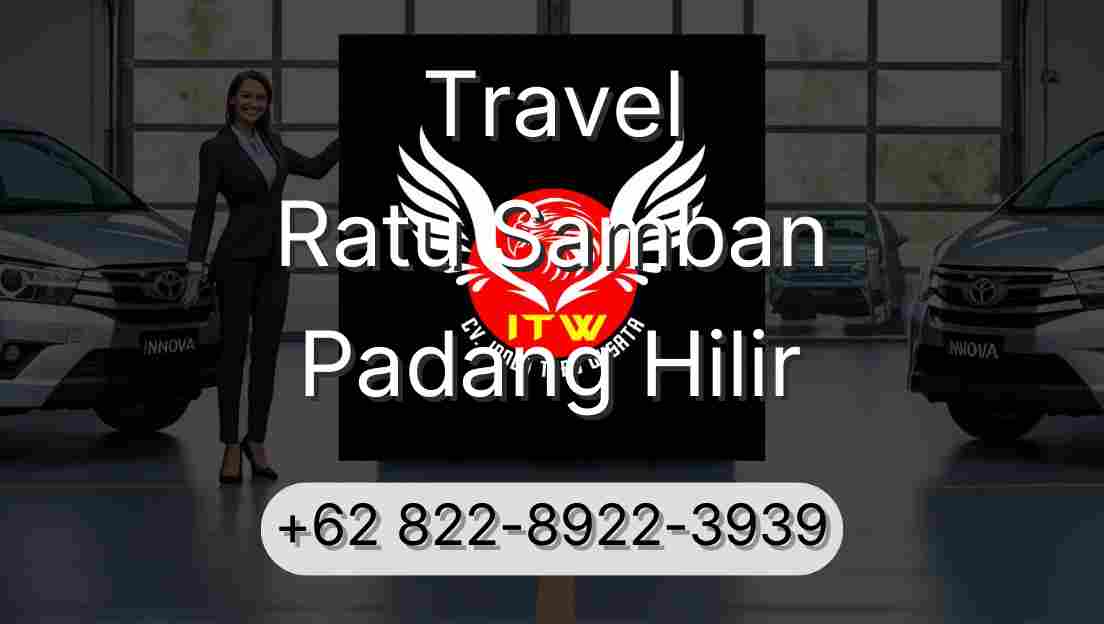 Travel Ratu Samban Padang Hilir