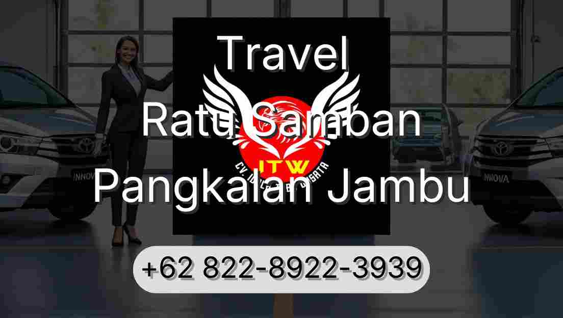 Travel Ratu Samban Pangkalan Jambu