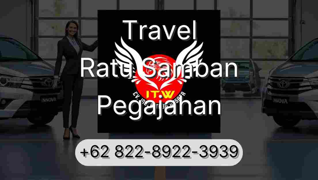 Travel Ratu Samban Pegajahan